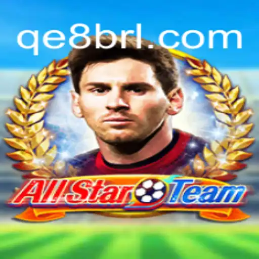 Descubra AllStarTeam: O Jogo Revolucionário na Plataforma QE8.COM