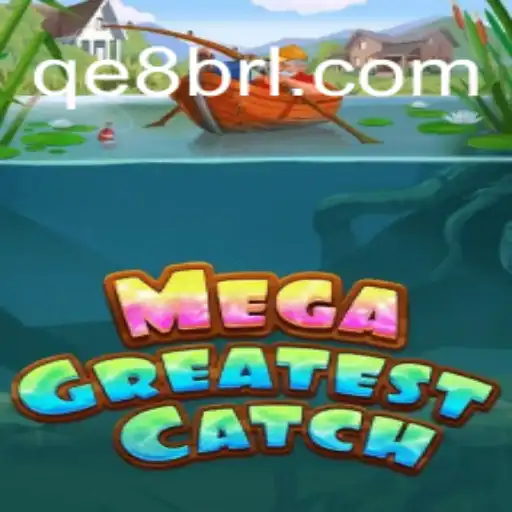 MegaGreatestCatch: A Nova Sensação do Mundo dos Jogos
